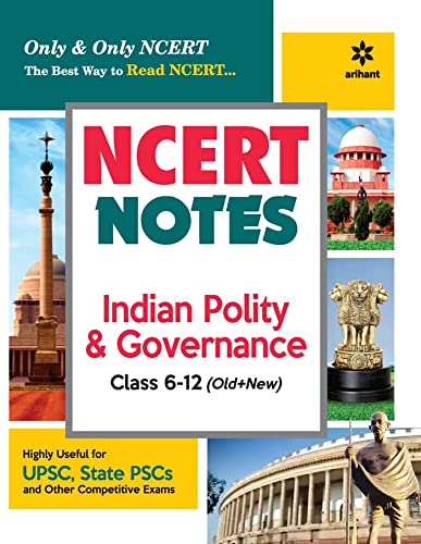 NCERT Notes Indian Polity & Governance Class 6-12 (Old+New) for UPSC , State PSC and Other Competitive Exams
