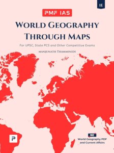 PMF IAS World Geography Through Maps