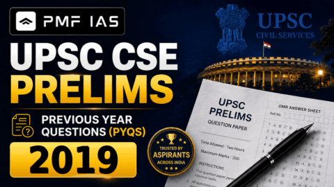 UPSC CSE Prelims Previous Year Questions (PYQs) –
