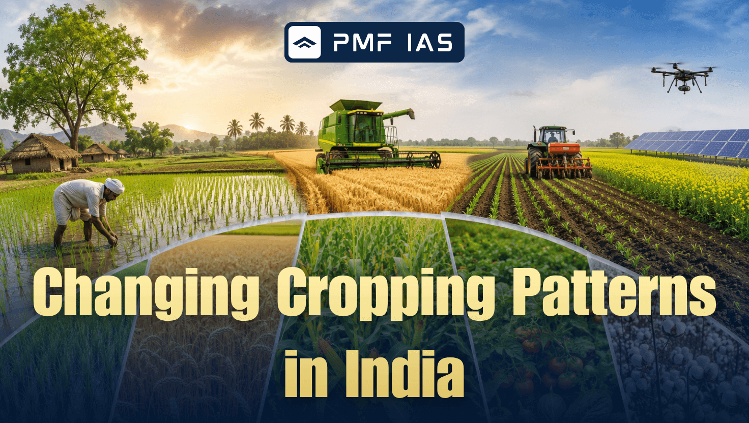 Changing Cropping Patterns in India ()