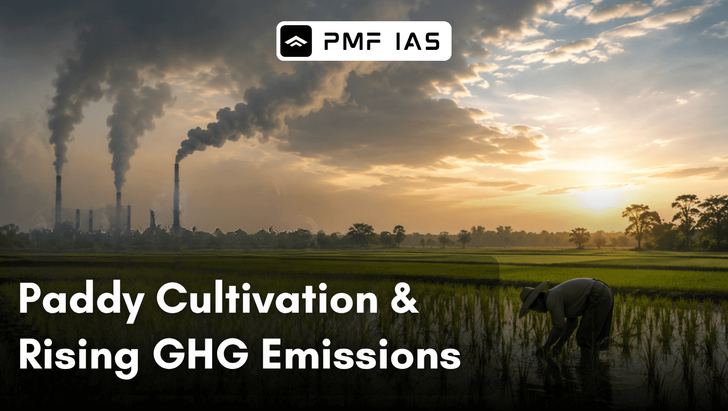 Paddy Cultivation and Rising GHG Emissions ()