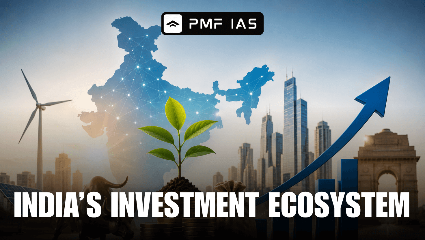 India’s Investment Ecosystem ()