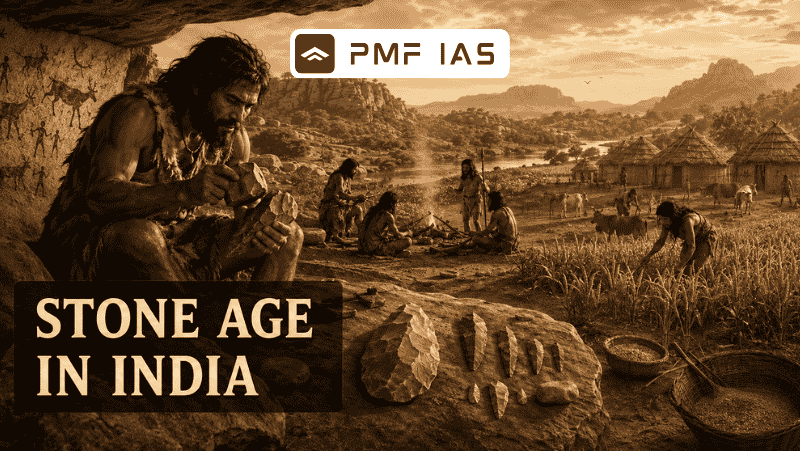 Stone Age in India Periods Tools Features and Important Sites